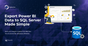 Exporting Data from Power BI PBIX File to SQL Server